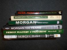 BOOKS: MORGAN: WEBB, M: Morgan, Malvern & Motorinhg 2008, plus HARVEY, C: Morgan Last Survivor 1997,