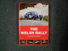BOOKS: RALLYING: GRIFFIN, M. & LEONARD, M. The Welsh Rally 2010. Est. £20 - £30.