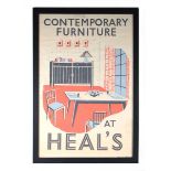 A 1950's advertising poster for Heals of Tottenham Court Road, 'Contemporary Furniture at Heal's',