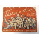 Jock Leyden : There's a Thing! - In Aid of Prisoner of War Funds, 1944. Landscape 8vo. with