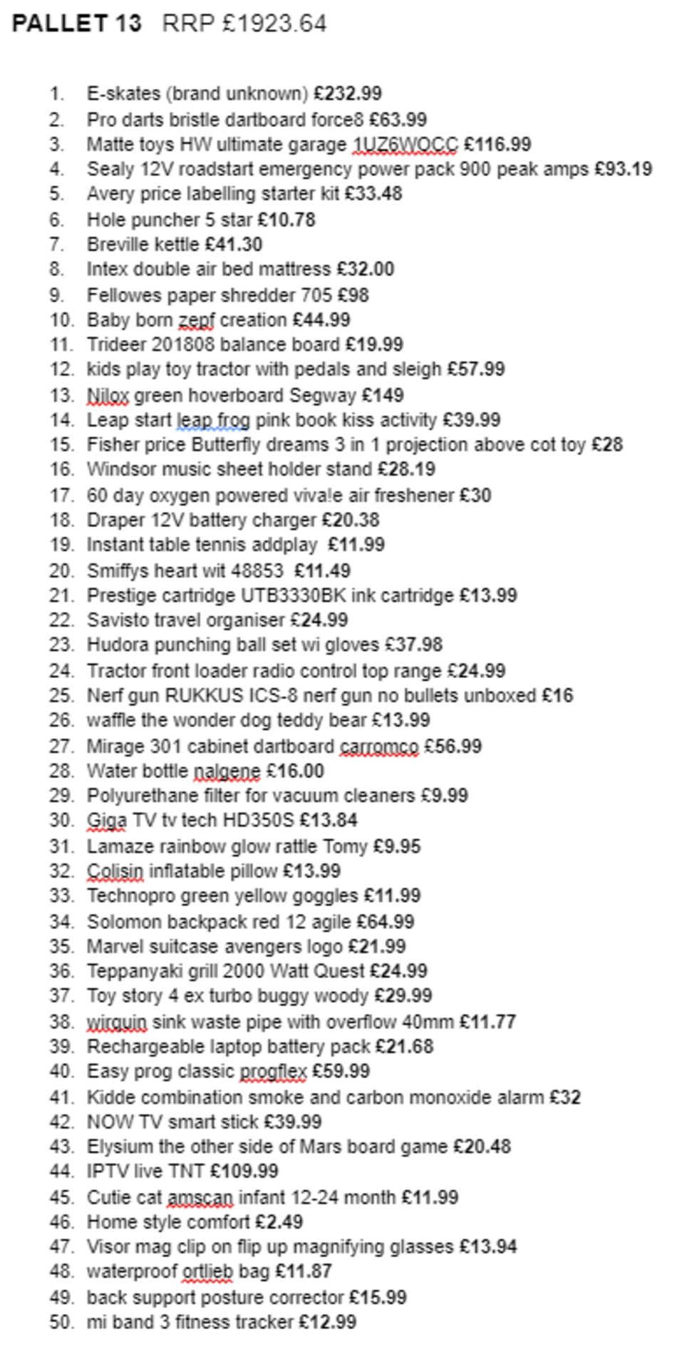 3 Pallets of Customer Returns UNCHECKED LIQUIDATION SALE RRP ££2394.77 - Image 15 of 15