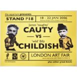 2006 Artists Face-off ‘Naughty’ Cauty VS ‘Wild’ Billy Childish 'Fight Ticket' by L 13 Gallery Fly...