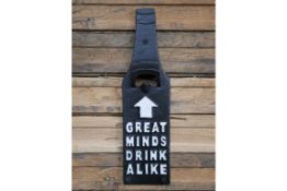 Great Minds Drink Alike Cast Iron Bottle Opener