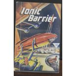 Ionic Barrier and 9 Other Vintage Science Fiction Magazines Mostly From The 1950's
