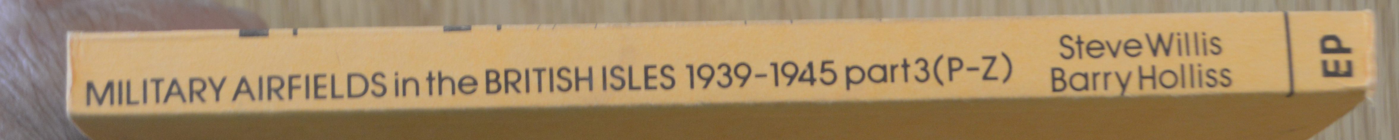 MILITARY AIRFIELDS in the BRITISH ISLES 1939-1945 original 1st editions in 3 parts - Image 5 of 16