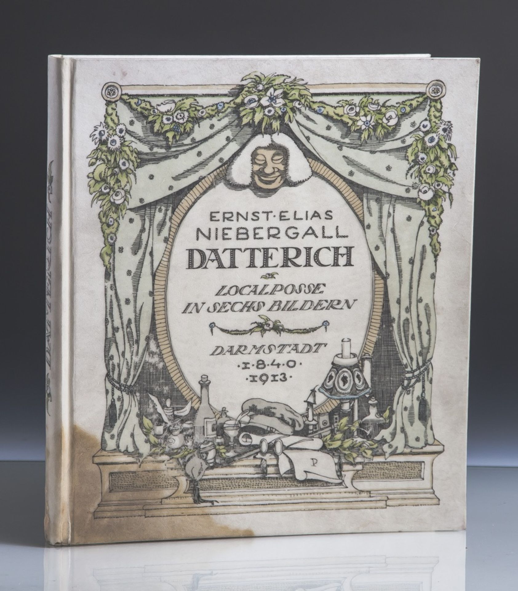 Niebergall, Ernst Elias "Datterich - Localposse in sechs Bildern in der Mundart der Darmstädter"