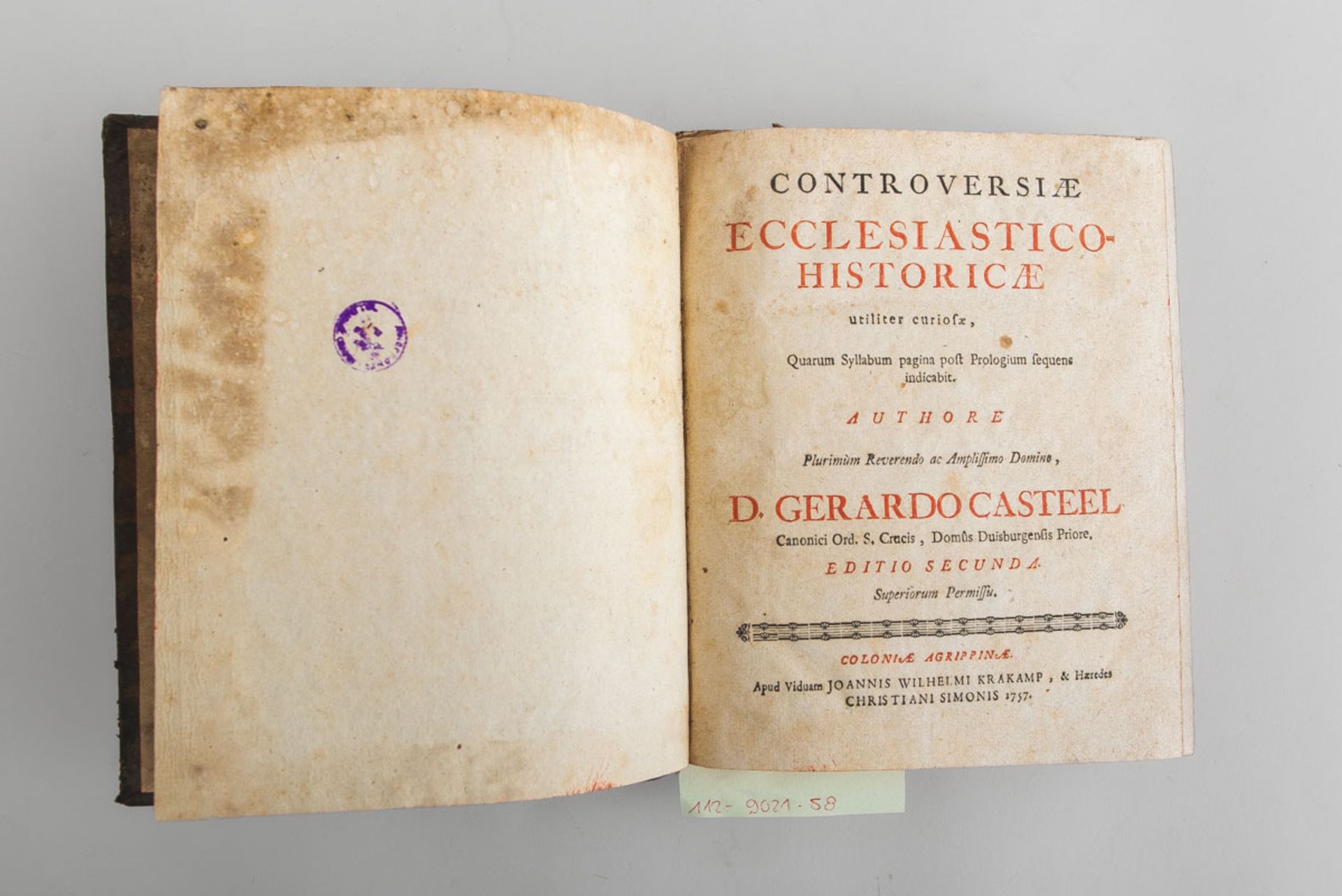 D. Gerardo Casteel Controversiae Ecclasiastico Historicae ed. Secunde