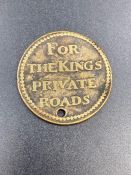 TICKETS & PASSES: The King’s Private Road. Cast Brass Pass Undated, circa 1722/23.