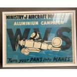 A WWII poster The Ministry of Aircraft Production Auminium Campaign "turn you pans into planes"