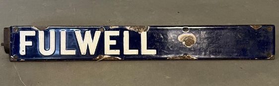 An enamel "Fulwell" sign on wooden base possibly of a bus or tram