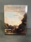 A Royal Landscape – The Gardens & Parks of Windsor by Jane Roberts.