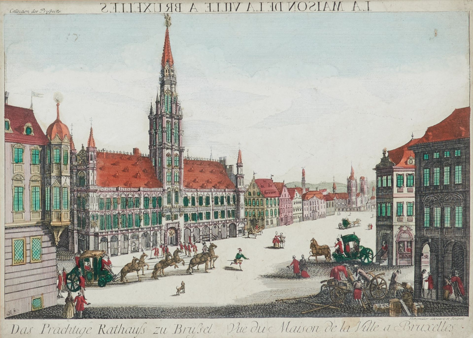 Benelux Brüssel - "Das Prächtige Rathauss zu Brüssel. - Vue du Maison de la Ville ů Bruxelles".