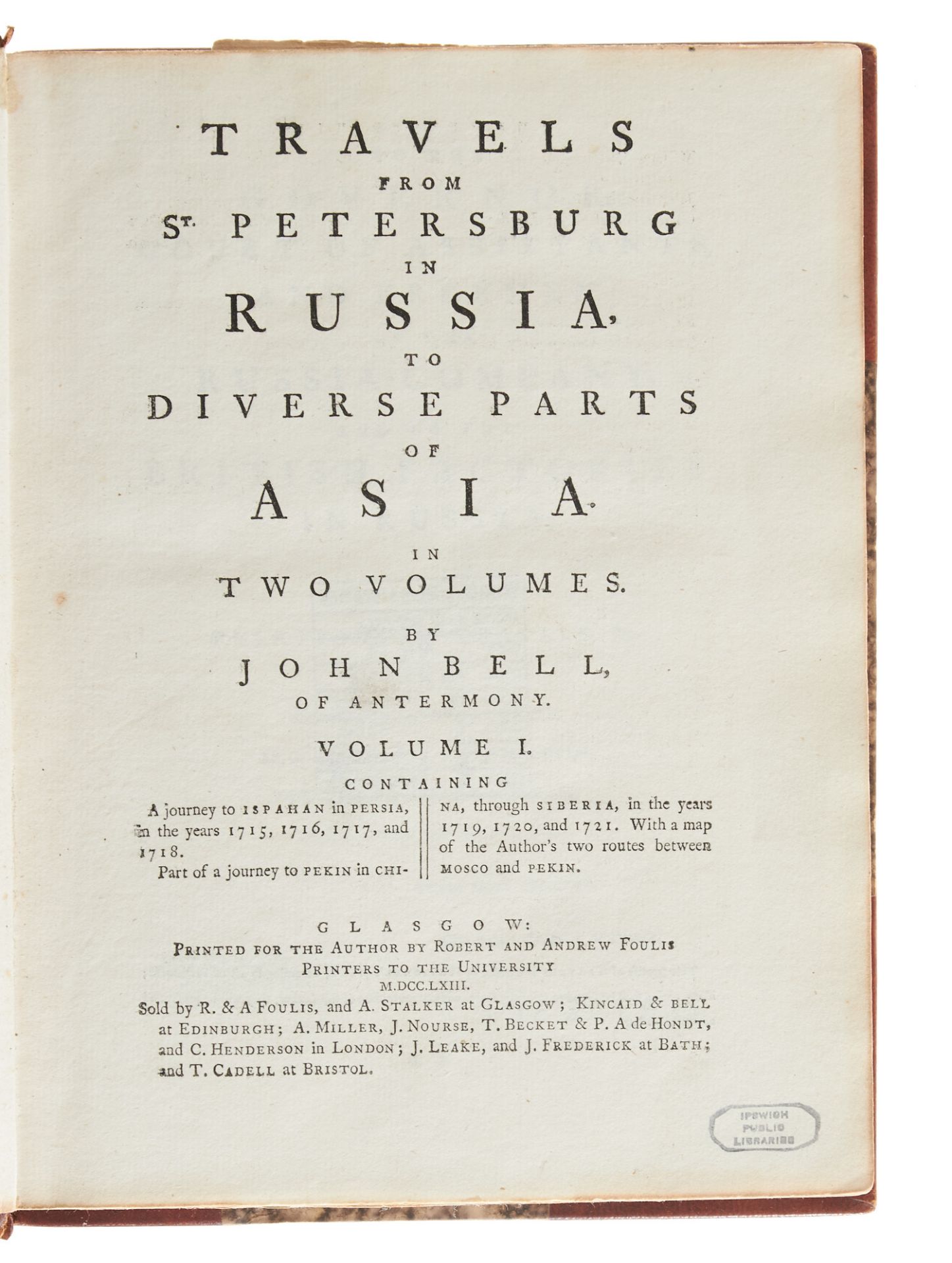 Asien Russland - Persien China Bell, J., Travels from St. Petersburg in Russia to diverse parts of - Image 2 of 3