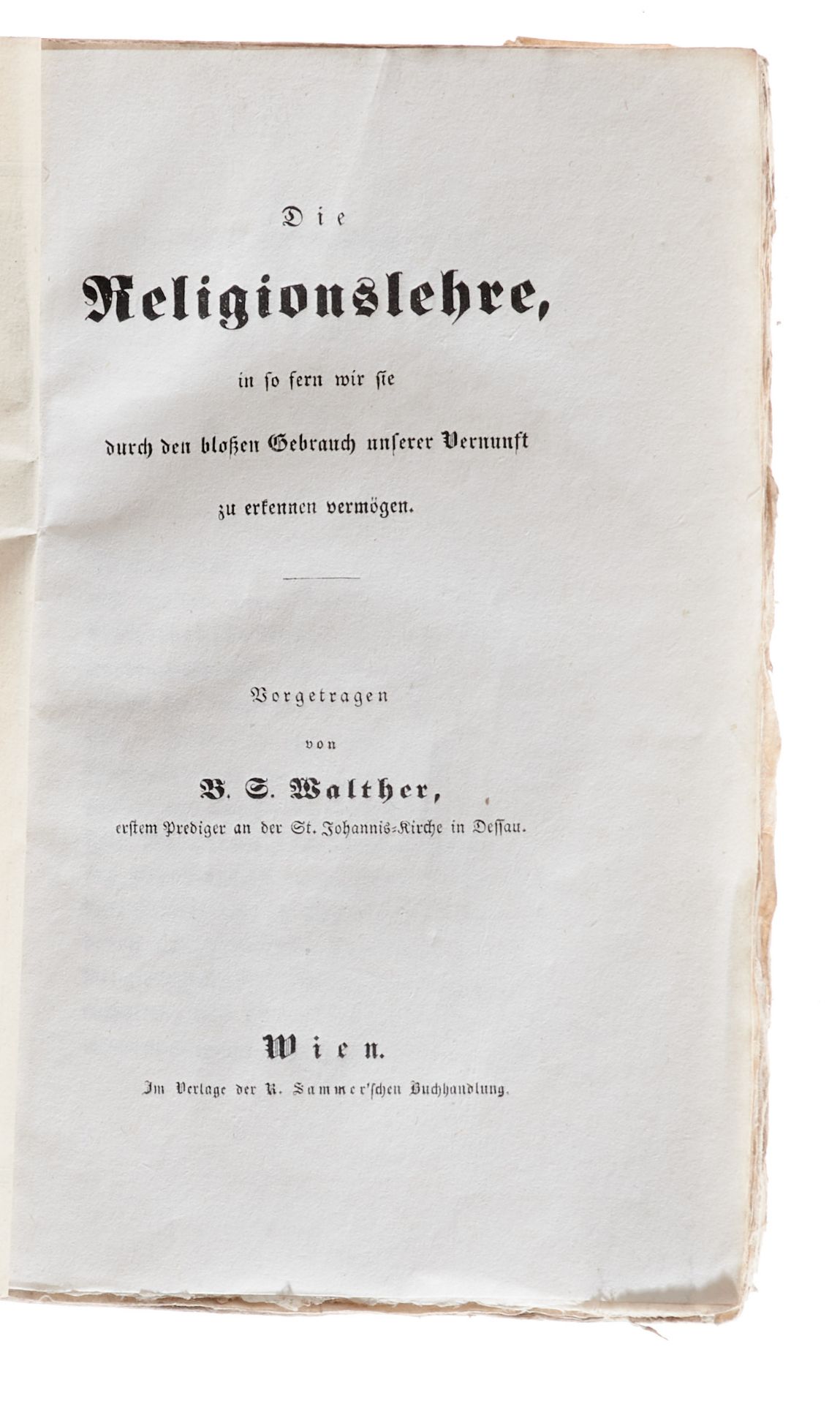 Walther, B. S., Die Religionslehre, in so fern wir sie durch den bloßen Gebrauch unserer Vernunft zu - Image 2 of 2