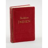 Baedeker Asien Indien. Handbuch für Reisende. Leipzig 1914. Mit 22 Karten, 33 Plänen und 8