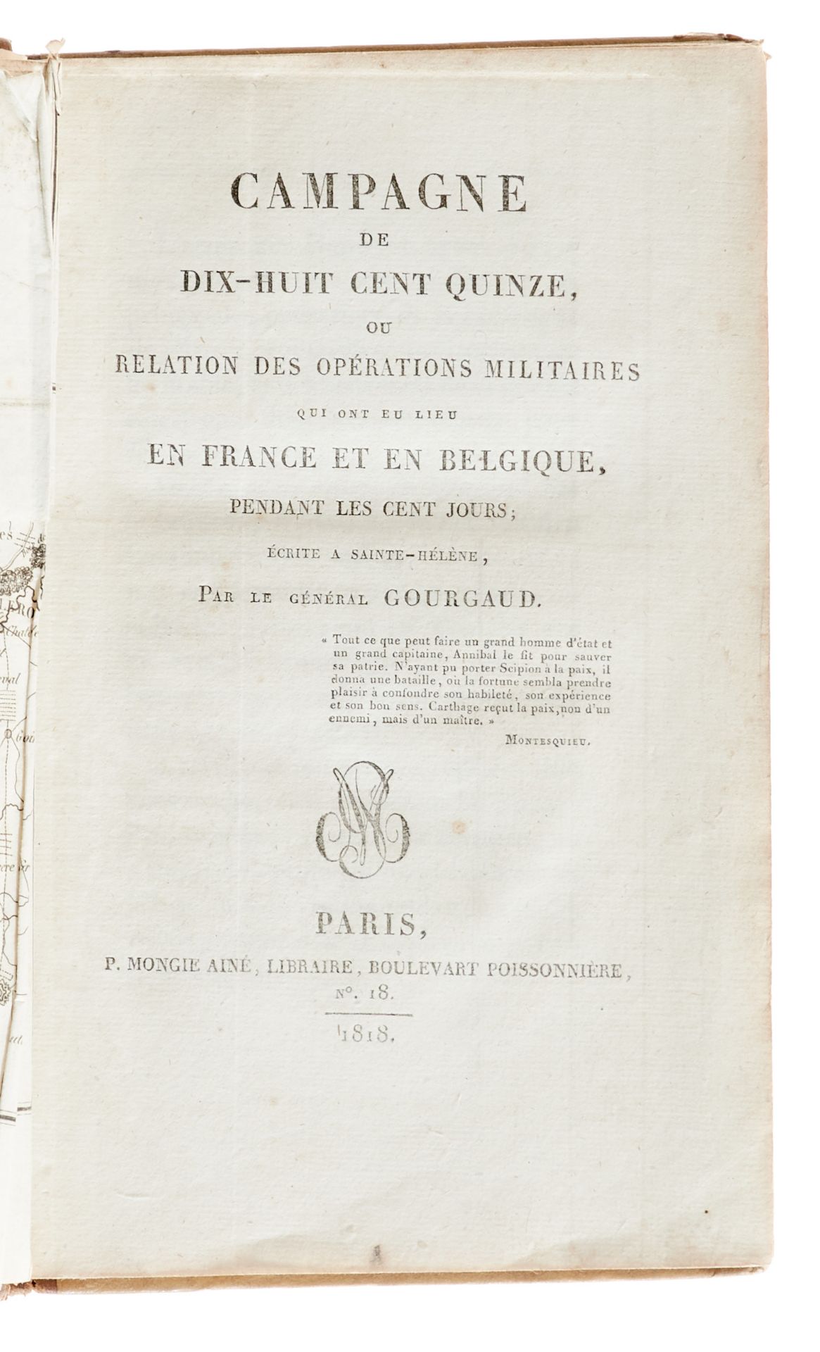 Gourgaud, (G.), Campagne de dix-huit cent quinze. Paris, Mongie, 1818. Mit gefalt. - Bild 2 aus 2