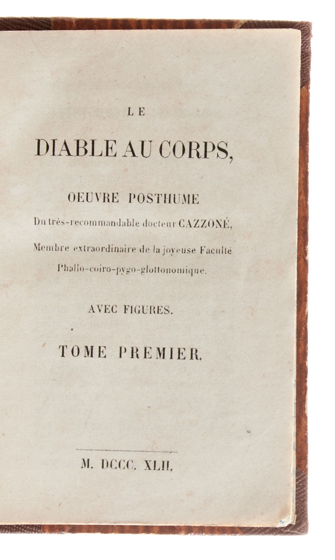 (Nerciat, A. R.), Le diable au corps. Oeuvre posthume du trŐs-recommandable docteur Cazzone, - Image 2 of 5