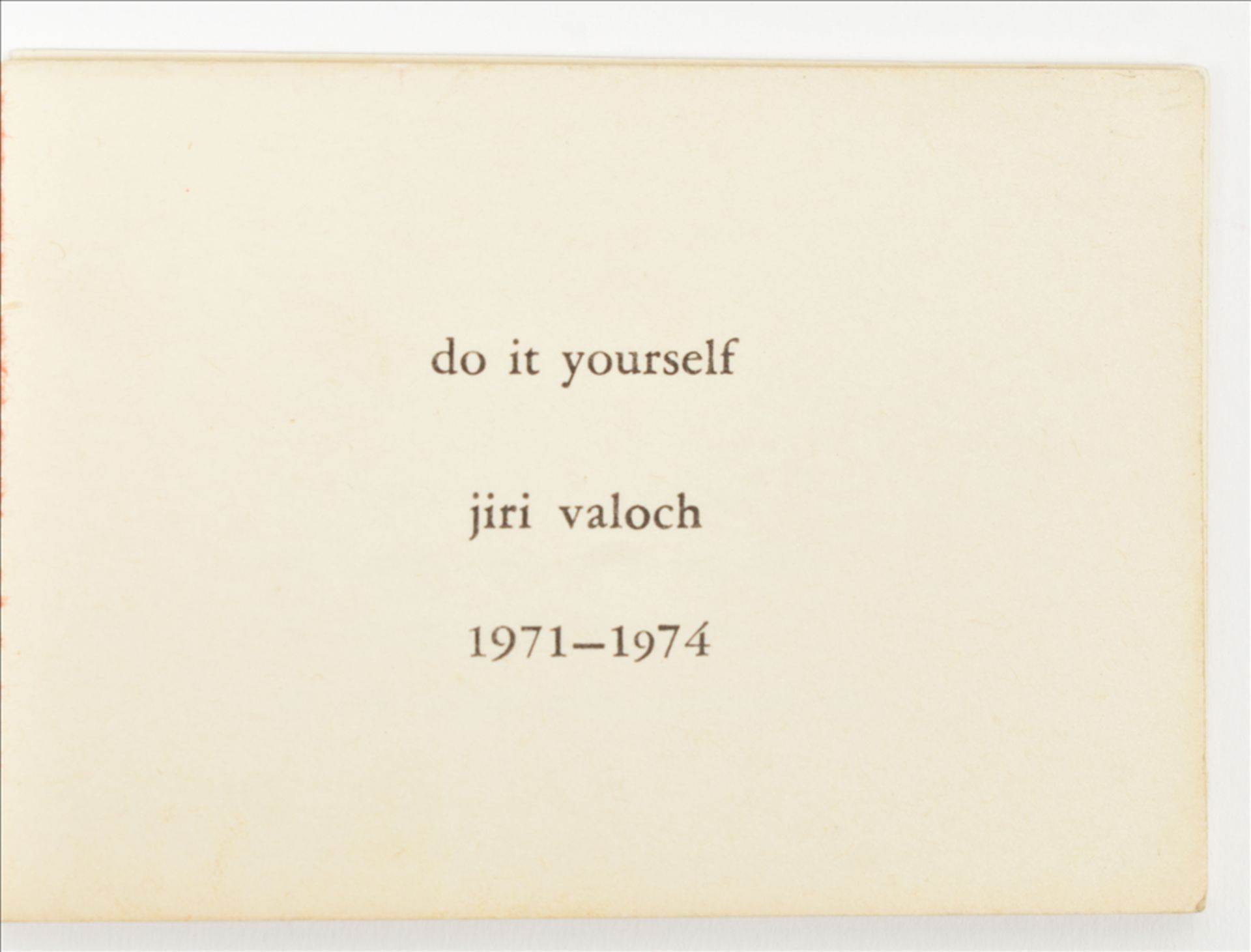 Jiri Valoch, Do it yourself, 1971-1974 - Image 3 of 5