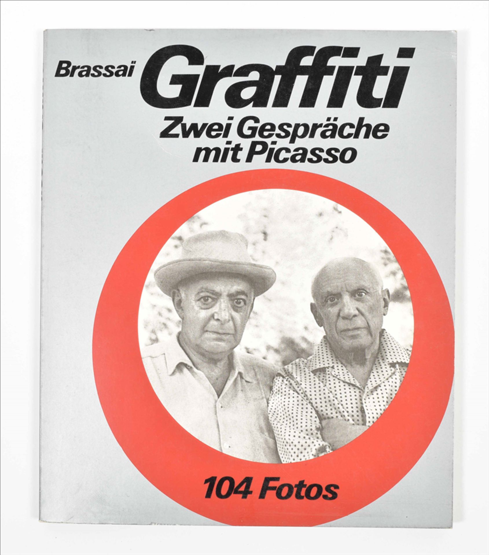 (1) Brassaï. Graffiti. Zwei Gespräche mit Picasso - Image 2 of 10