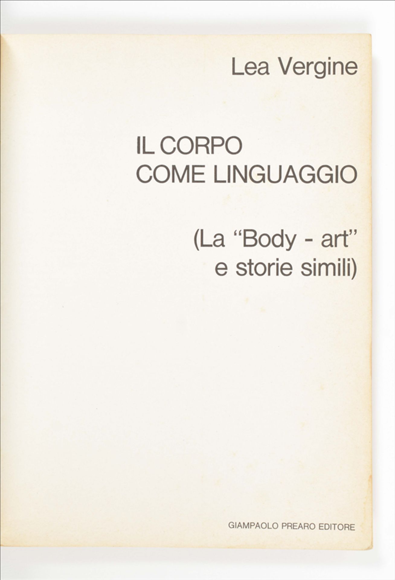 Il Corpo/Body Art and L'Art Corporel - Image 3 of 8