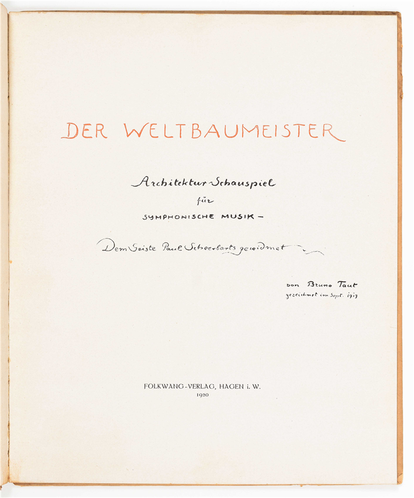 [Architecture] Two works: (1) Bruno Taut. Der Weltbaumeister - Image 2 of 8