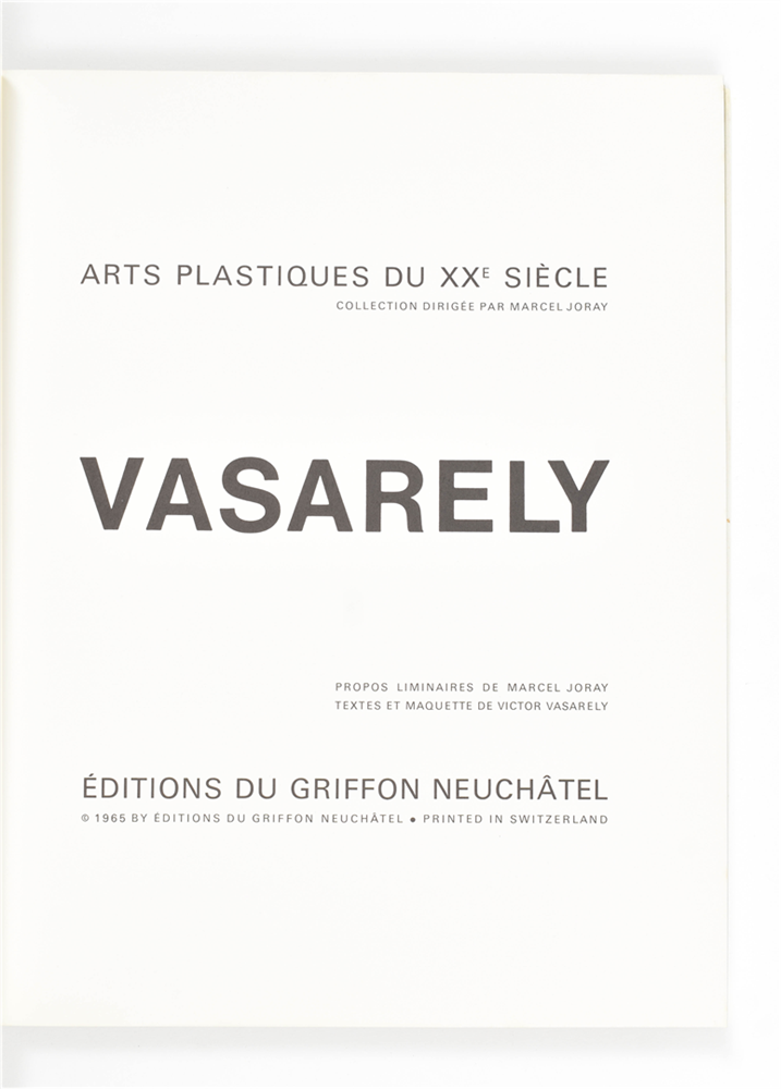 Eight works on Vasarely: (1) Vasarely, complete 4 volume set of Arts Plastiques du XXe Siècle - Image 6 of 9