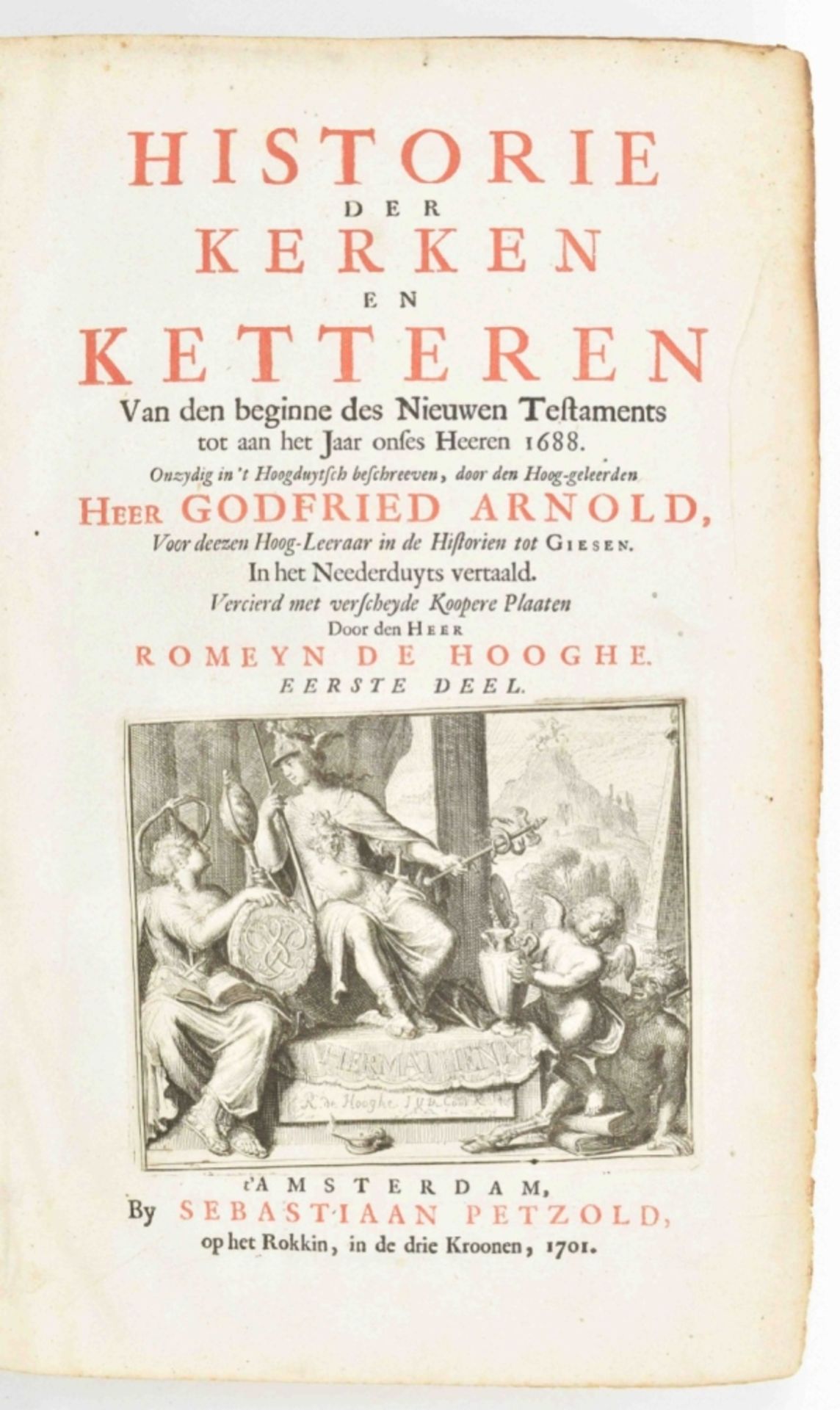 [Heresy] Godfried Arnold. Historie der Kerken en Ketteren van den beginnen - Image 3 of 10