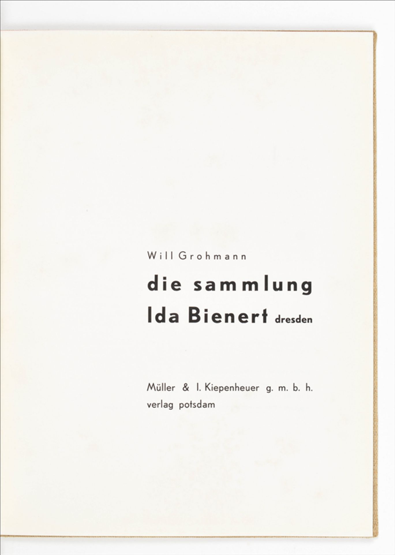 Will Grohmann. Die Sammlung Ida Bienert - Bild 3 aus 6