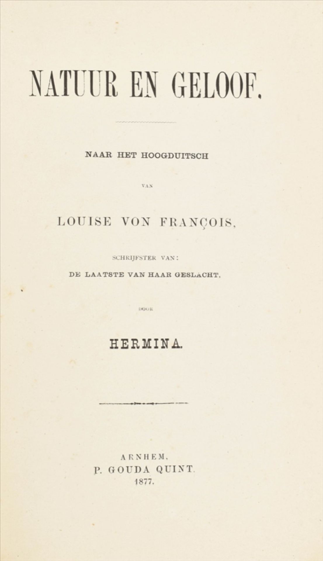 Fourteen titles: (1) Louise von Francois. Schrijfster van De laatste van haar geslacht - Image 3 of 5