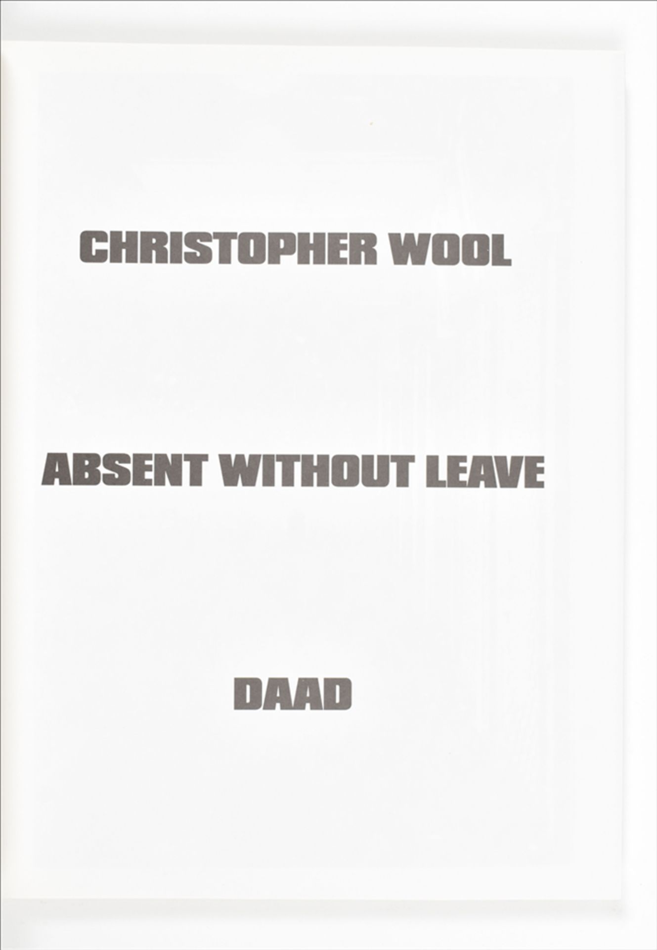 Christopher Wool, Absent without Leave - Image 3 of 8
