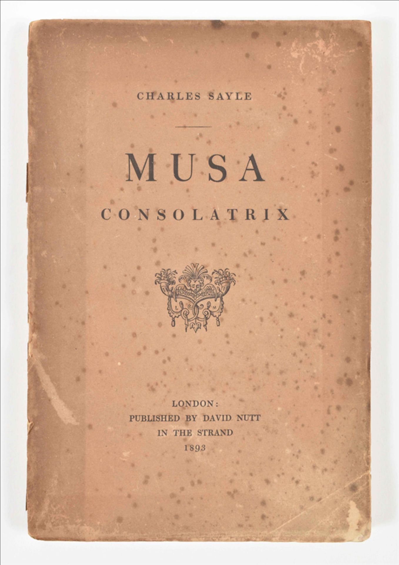 [Gay literature] Charles Sayle. Musa Consolatrix