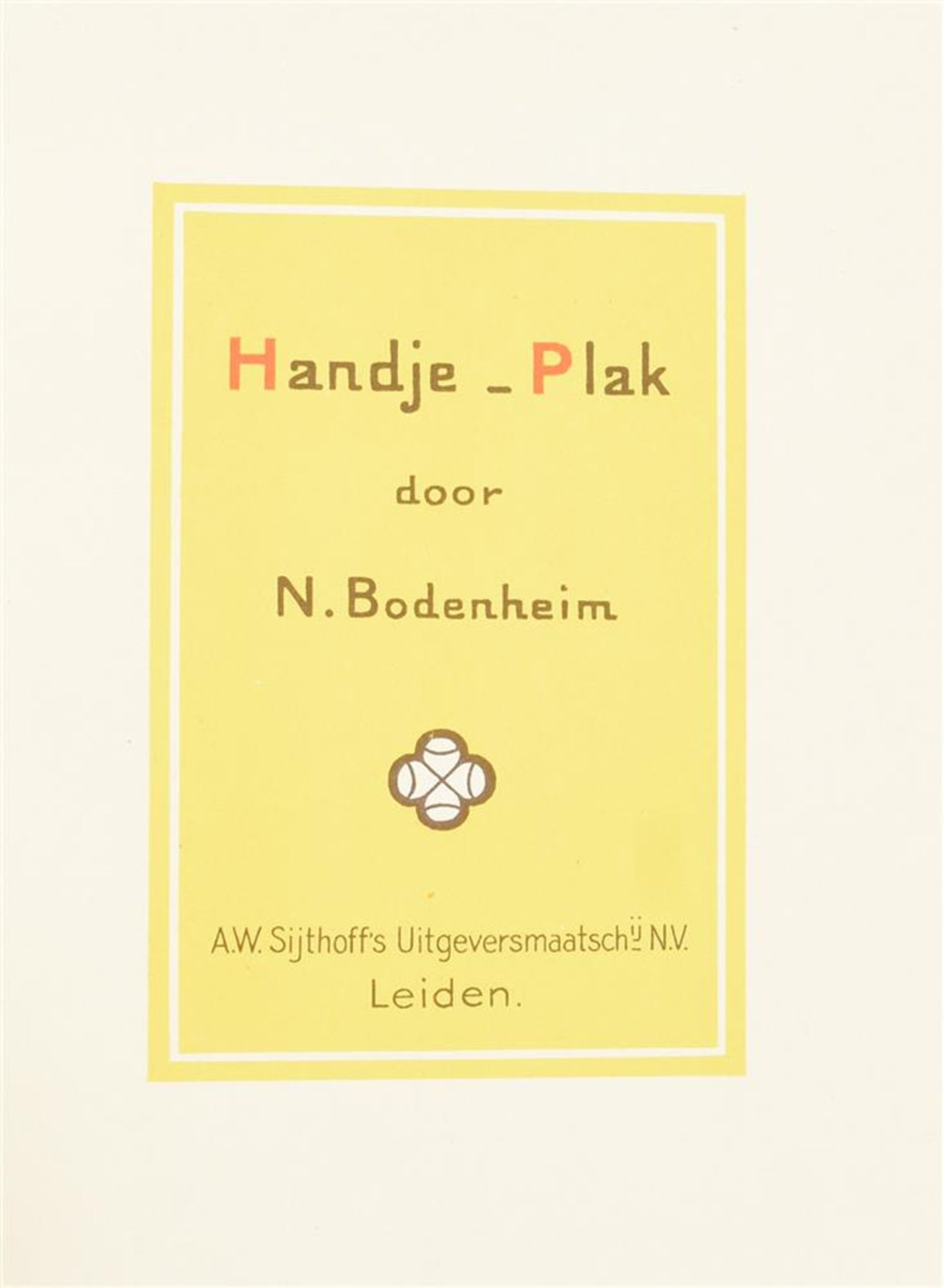 Bodenheim, N. Three titles: (1) In Holland staat een huis - Image 7 of 10