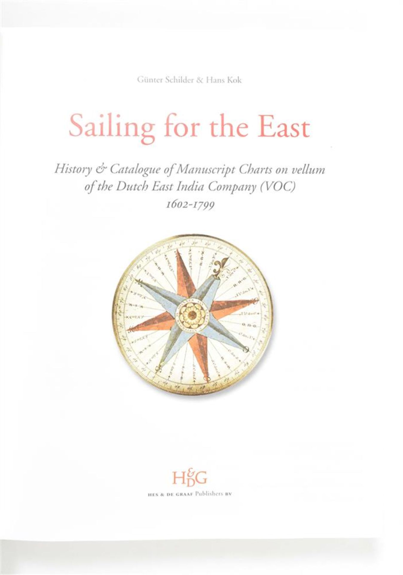 [World] Reference works, five titles: (1) Schilder, G. & H. Kok. Sailing for the East - Bild 4 aus 4
