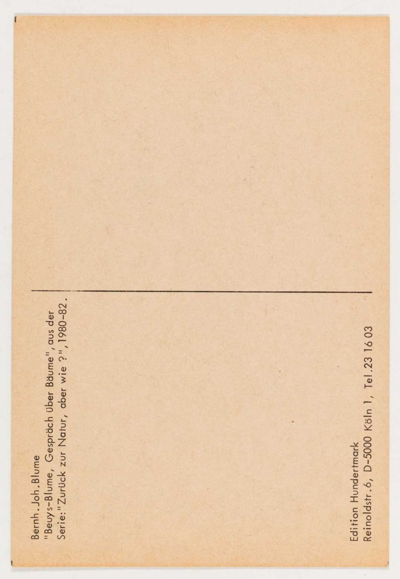 Joseph Beuys (1921 Krefeld - Düsseldorf 1986) & Bernhard Blume (1937 Dortmund - Köln 2011) - Bild 3 aus 5