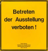 Timm Ulrichs (1940 Berlin – lebt in Berlin)