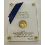 SOLID GOLD COIN OFFICIAL FROM AMERICAN NUMISMATIC ASSOCIATION 84TH ANNIVERSARY