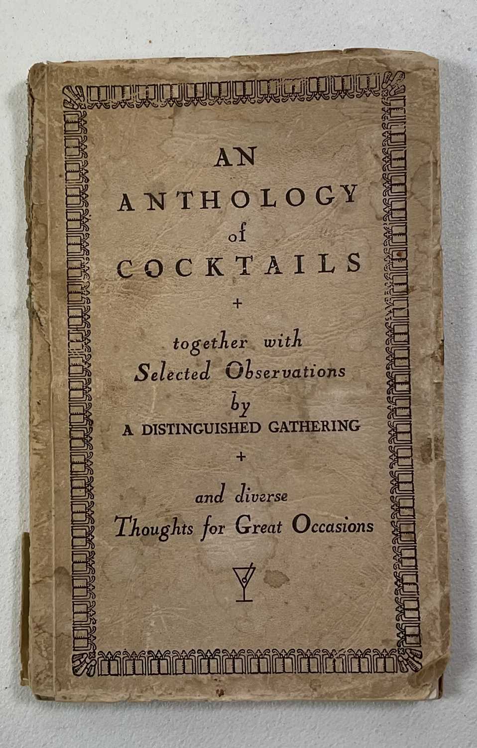 'An Anthology of Cocktails, together with Selected Observations by a Distinguished Gathering and