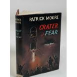 PATRICK MOORE; 'Crater of Fear' 1962, first edition, and with dust wrapper, signed by the author