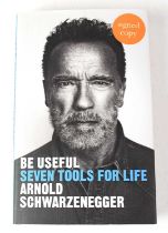 ARNOLD SCHWARZENEGGER; 'Be Useful: Seven Tools For Life', bearing signature to title page.