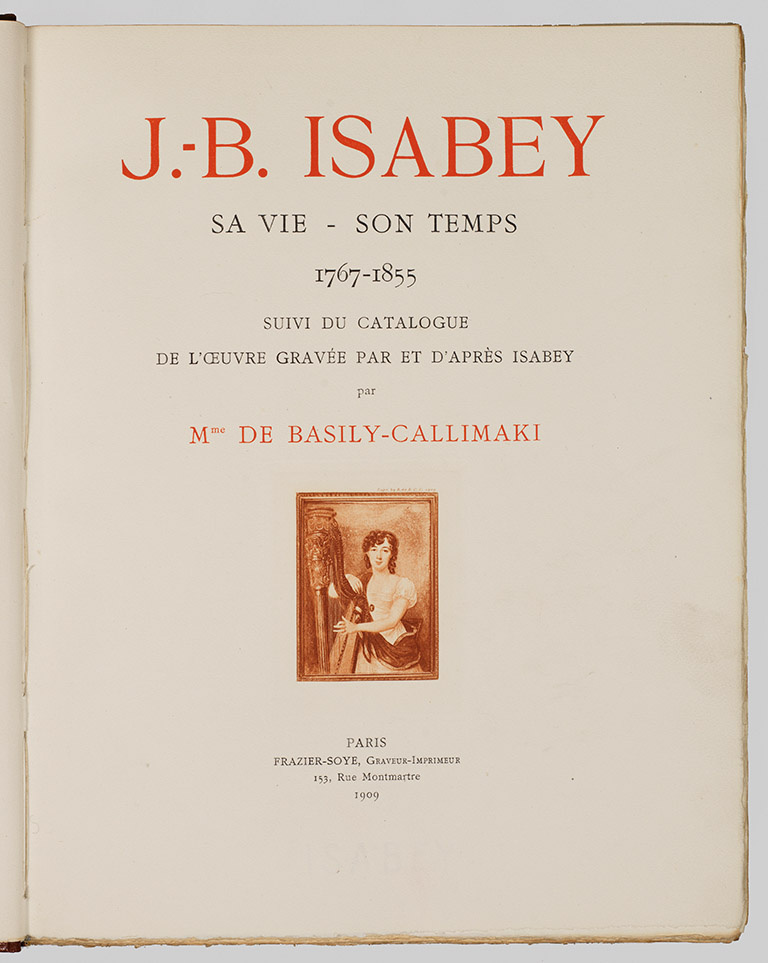 Madame E. de Basily-Callimaki "J.-B. Isabey sa vie -