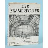 Kress, Fritz "Der Zimmerpolier - Ein Fachbuch für Zimmerleute, Techniker, Architekten"