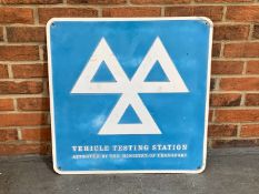 Vehicle Testing Station Sign