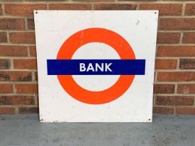 Bank Underground Aluminium Sign