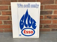 We Sell Only Esso Blue Flange Sign