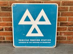 Vehicle Testing Station Pressed Aluminium Sign