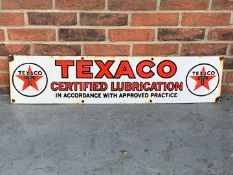 Texaco Certified Lubrication Enamel Sign