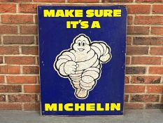 Make Sure Its A Michelin Sign On Board