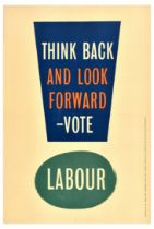 Propaganda Poster Think Back Look Forward Labour Party Election