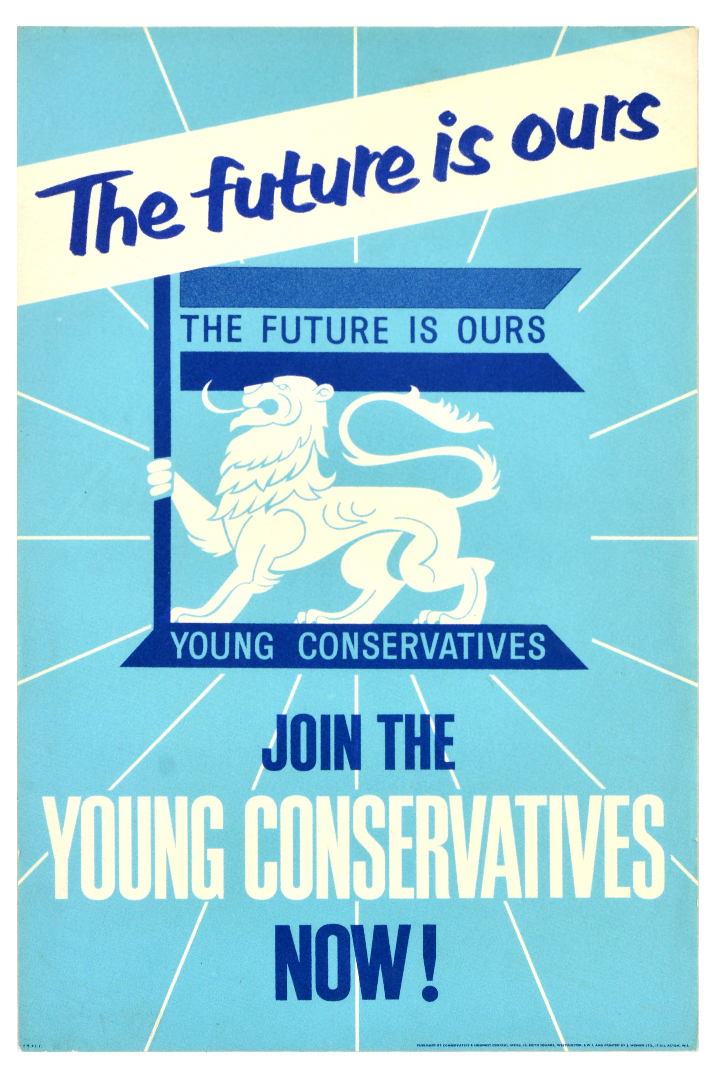 Propaganda Poster Young Conservatives The Future Is Ours 