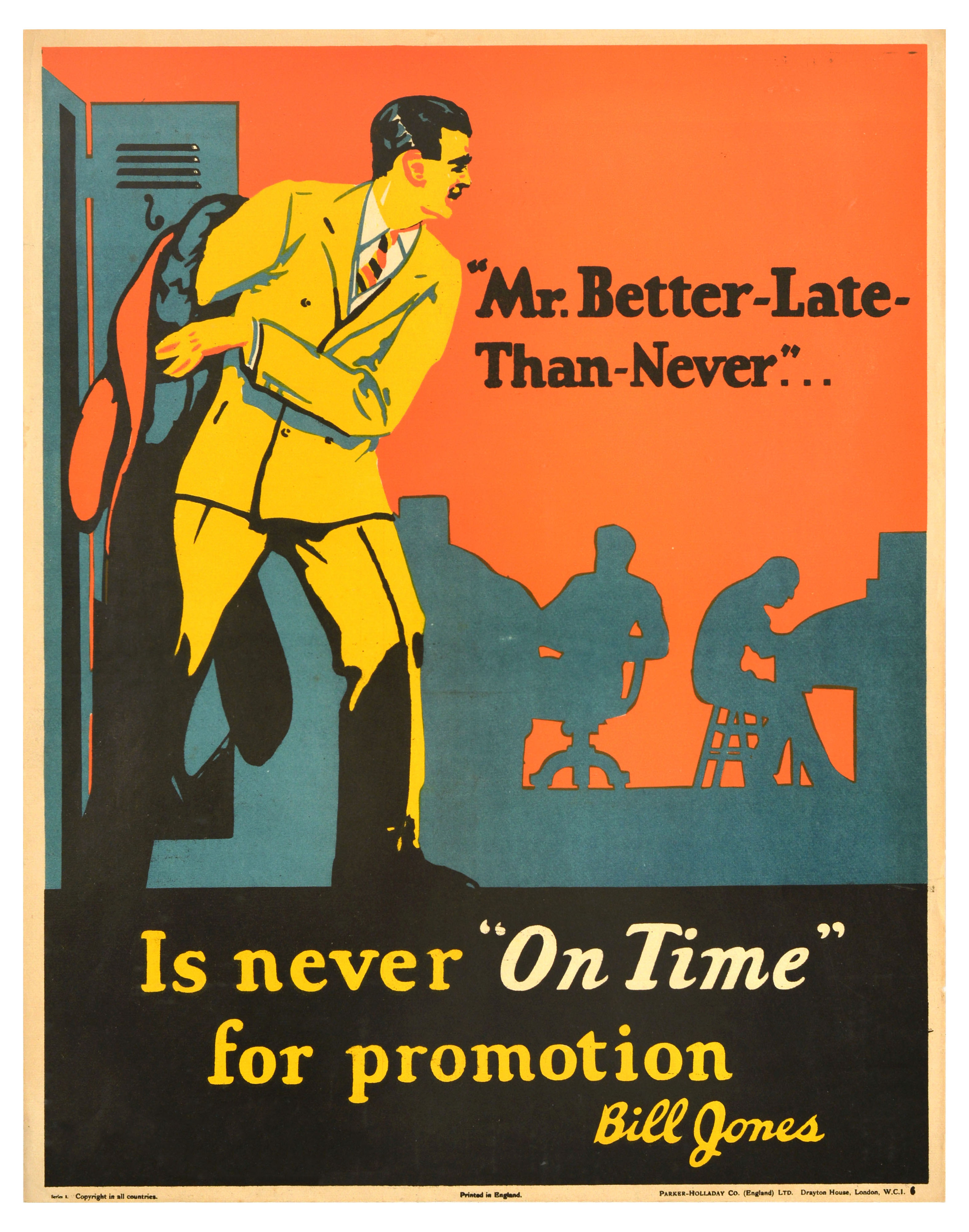 Propaganda Poster Better Late Than Never Promotion Bill Jones